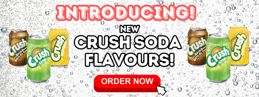 Crush Soda: MUST TRY FLAVOURS!