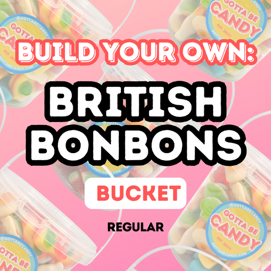 Build Your Own: Bonbons Candy Bucket - Regular