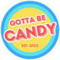 Gotta Be Candy - Home